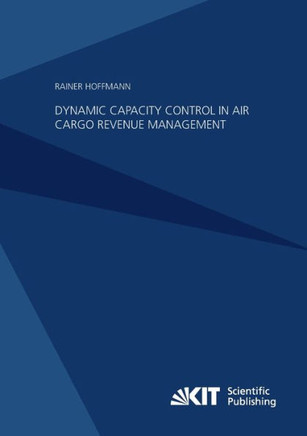 Dynamic Capacity Control in Air Cargo Revenue Management