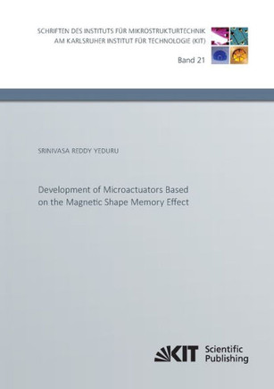 Development of Microactuators Based on the Magnetic Shape Memory Effect
