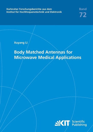 Body Matched Antennas for Microwave Medical Applications
