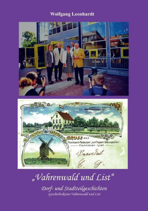 Vahrenwald und List: Dorf und Stadtteilgeschichten