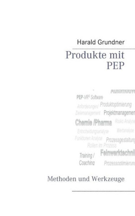 Produkte mit PEP entwickeln: Methoden und Werkzeuge