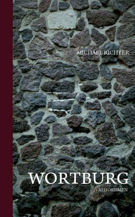 Wortburg: Aphorismen