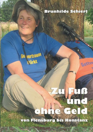 Zu Fu? und ohne Geld: Von Flensburg bis Konstanz