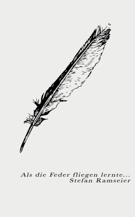 Als die Feder fliegen lernte