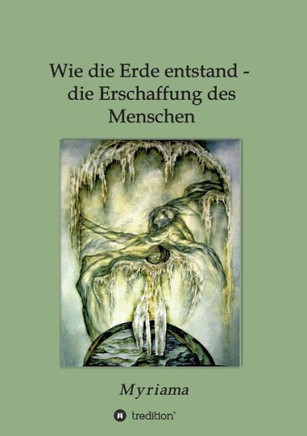 Wie die Erde entstand - die Erschaffung des Menschen