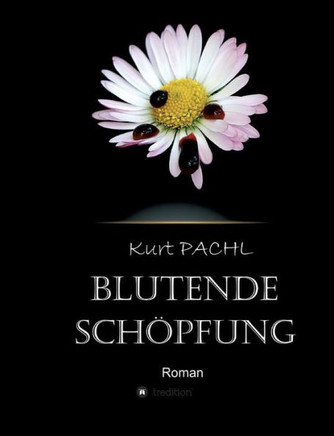 Blutende Sch?pfung
