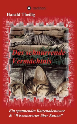 Das schnurrende Verm?chtnis