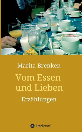 Vom Essen und Lieben