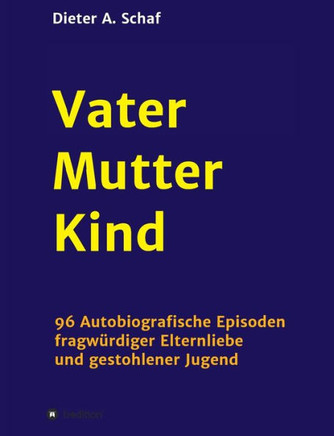 Vater - Mutter - Kind