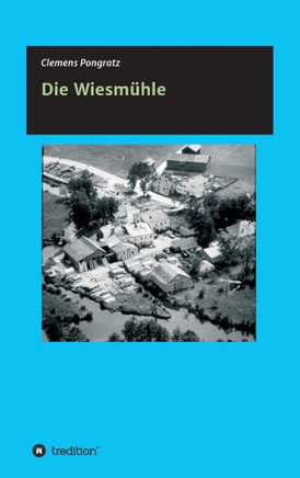 Die Wiesm?hle