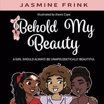 Behold My Beauty: A Girl Should Always Be Unapologetically Beautiful