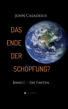 Das Ende der Sch?pfung?