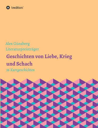 Geschichten ?ber Liebe, Krieg und Schach