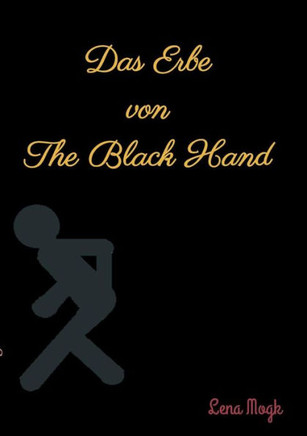 Das Erbe von The Black Hand