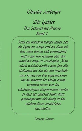 Die Gal?er - Das Schwert des Hewero: Band 1