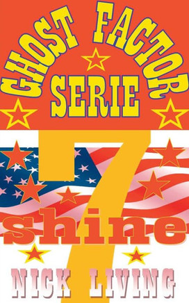 Ghost-Factor: Volume 7 - shine