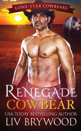 Renegade Cowbear (Lone Star Cowbears) Renegade Cowbear (Lone Star Cowbears)