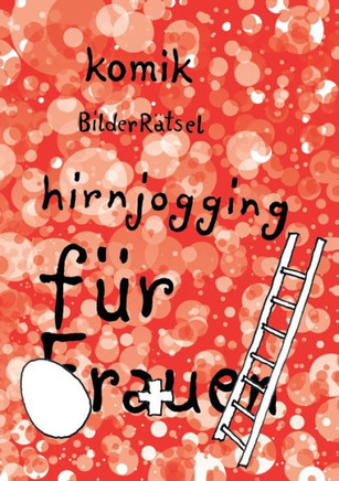 BilderR?tsel f?r Frauen: Komik und Hirnjogging