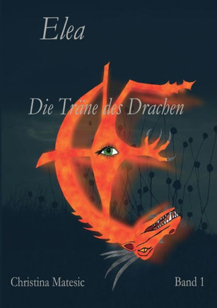 Elea: Die Tr?ne des Drachen Band 1