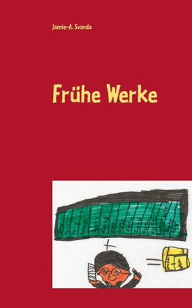 Fr?he Werke: 2012-2015