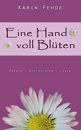 Eine Hand voll Bl?ten Eine Hand voll Bl?ten