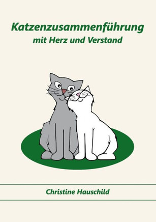 Katzenzusammenf?hrung mit Herz und Verstand