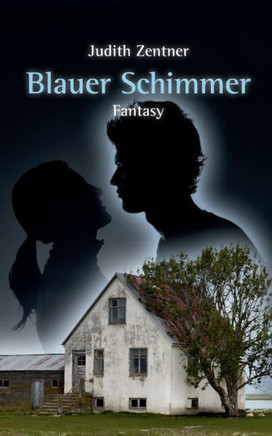 Blauer Schimmer: Fantasy