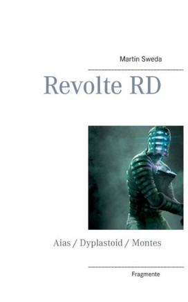 Revolte RD: Fragmente