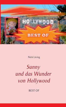 Sunny und das Wunder von Hollywood: Best Of