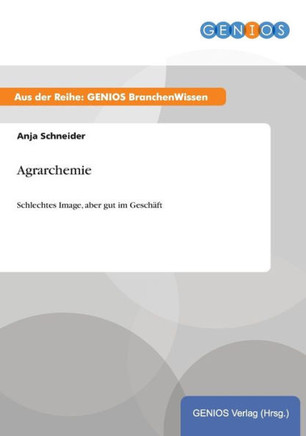 Agrarchemie: Schlechtes Image, aber gut im Gesch?ft