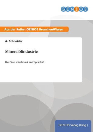 Mineral?lindustrie: Der Staat mischt mit im ?lgesch?ft