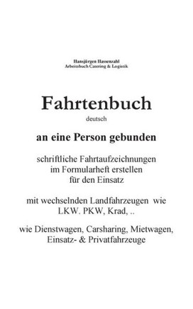 KFZ Fahrtenbuch & Fahrtaufzeichnung Carsharing/Mietwagen: pers?nliche Aufzeichnung f?r Carsharing, Rent a Car, Dienstwagen