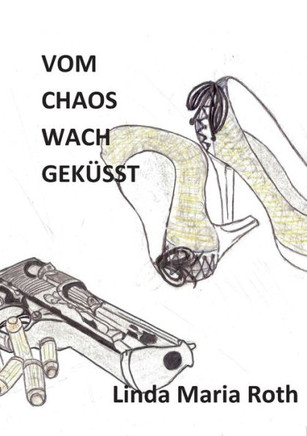 Vom Chaos wach gek?sst
