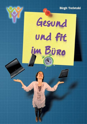 Gesund und fit im B?ro