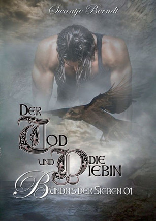 Der Tod und die Diebin: B?ndnis der Sieben 01