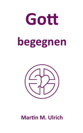 Gott begegnen