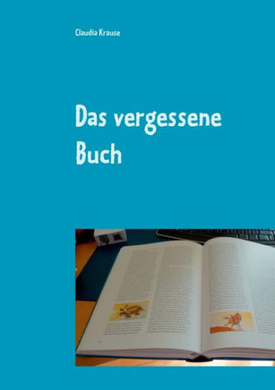 Das vergessene Buch: 35 Geschichten zum Lesen und Lachen
