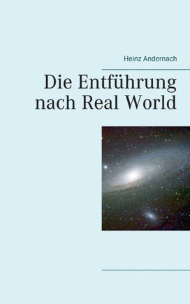Die Entf?hrung nach Real World