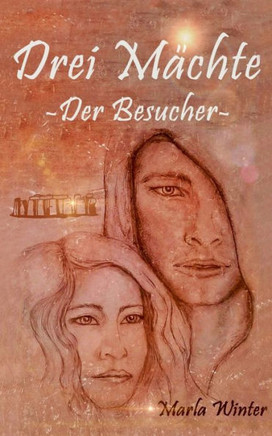 Drei M?chte: Der Besucher