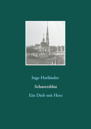 Schurersblut: Ein Dieb mit Herz