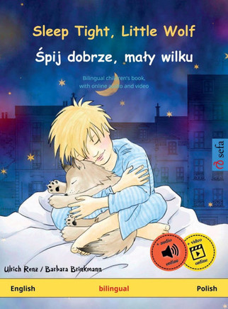 Sleep Tight, Little Wolf - Śpij dobrze, maly wilku (English - Polish)