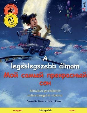 A legeslegszebb ?lmom - Мой самый прекрасныl