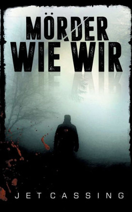 M?rder wie wir: Thriller
