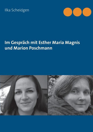 Im Gespr?ch mit Esther Maria Magnis und Marion Poschmann