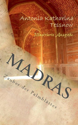 Madras: Zauber der Palmbl?tter