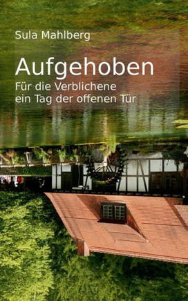 Aufgehoben: F?r die Verblichene ein Tag der offenen T?r