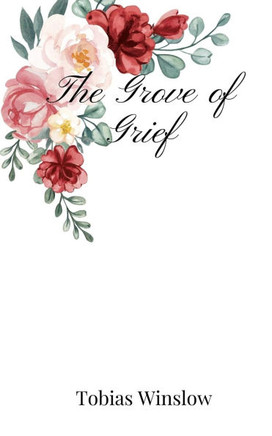 The Grove of Grief