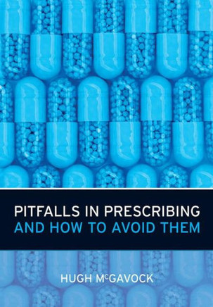 Pitfalls in Prescribing: and How to Avoid Them