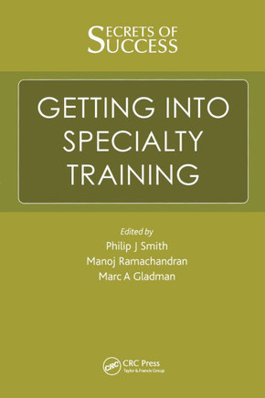 Secrets of Success: Getting Into Specialty Training