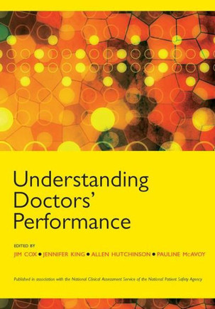 Understanding Doctors' Performance